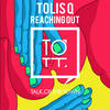 Reaching Out (Original Mix) - Tolis Q