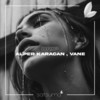 Drip - Vane&Alper Karacan&Satsuma Music