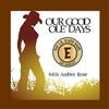 Our Good Ole' Days(feat. Amber Rose) - The C.R. Ecker Band&Amber Rose