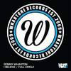 I Believe (Original Mix) - Sonny Wharton