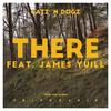 There feat. James Yuill (Radio Edit) - Catz 'n Dogz&James Yuill