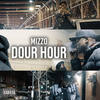 Dour Hour (Explicit) - Mizzo