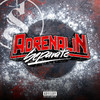 Adrenalin (Explicit) - Separate