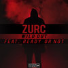 Wild Out (Original Mix) - ZURC&Ready Or Not