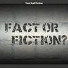 Fact And Fiction - The Drive Back