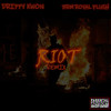 Riot (Explicit) - Drippy Kwon&BRM Royal Flush