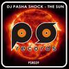 The Sun (SL Mix) - DJ Pasha Shock