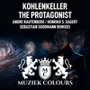 The Protagonist (Andre Rautenberg Remix) - Kohlenkeller&Andre Rautenberg