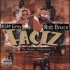 Factz (feat. RSM Elrey & Rob Bruce) (Explicit) - The Stamp Compilation&RSM Elrey&Rob Bruce