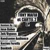 El Cartel (Remastered Mix) - Tony Mafia