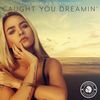 Caught You Dreamin' (Original Mix) - Tony Vegas&A. Portsmouth