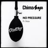 No Pressure - Chima Anya&Soulchef&Zaya