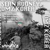 DMZ Korea (Ideal Flow Remix) - Sean Rooney&Ideal Flow