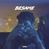 BESAME (Explicit) - Gave