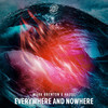 Everywhere and Nowhere - Mark Brenton&Hauul