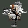 Wow (Explicit) - Vito da Captain