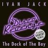 The Dock of the Bay - Ivan Jack