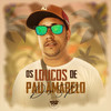 Os Loucos de Pau Amarelo - Mc Diego sp