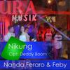 Nikung - Nanda Feraro&Feby