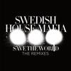 Save The World (Style Of Eye & Carli Remix) - Swedish House Mafia