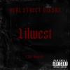 Real street niggas (remix|Explicit) - LILWEST