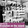 Evolution On The Island (Kleber Remix) - Handcraft