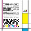 Dat Dere (Live in Uhrwiller 2016) - Franck Wolf 4tet&Anne Sila