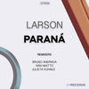 Paraná (Bruno Andrada Remix) - Larson (AR)&Bruno Andrada