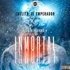 Inmortal(feat. Alex Yeizzy) - Chelito El Emperador&Alex Yeizzy