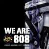 We Are 808(feat. Rosen) - Jorge Jaramillo&罗森