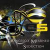 Seduction - Francesco Messineo