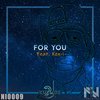 For You (Full Mix) - 2 'n A Half Kullids&Ken-i