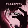 Seductora (Explicit) - Malose