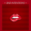 Bad Intentions (Radio Edit|Explicit) - Evoxx