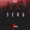 Seru - XPOSE