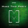 Make This Party - JayDay