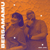 Bersamamu - April&Gego