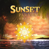 格莱美汇 Sunset Paradise日落天堂 @DJSoft SET 01 - 格莱美汇（ClubGalame）&DJ Soft&Taisheng Music