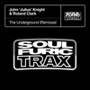 The Underground (Dennis Quin Remix) - John 'Julius' Knight&Roland Clark