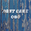 Dont Care - OBC