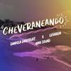 Cheveraneando - Ama Sound&Legarda&Daniela Darcourt