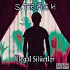 İllegal Silüetler (Explicit) - Strach