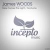 Here Comes the Light - James Woods