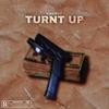Turnt Up (Explicit) - SWERVO