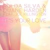 It's Your Love (Diviners Radio Mix) - Rui Da Silva&Duane Harden&Joe Killington&Diviners