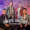 Sírvame Una Copa - Los Hermanos Medina
