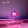 Clouds (Extended Edit) - Laxal