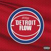 Detroit Flow (Explicit) - B$c Ziggy