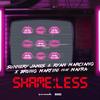 Shameless - Sunnery James & Ryan Marciano&Bruno Martini&MayRa