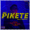 Pikete (Explicit) - DEREK&Laion&Majinbeat